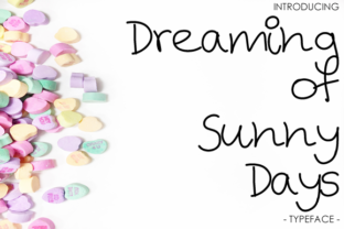 Enhance Your Campaign with Dreaming of Sunny Days Font