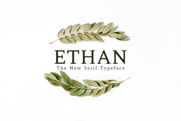 Ethan: A Versatile Serif Font for Creative Branding