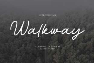 Walkway: The Perfect Handwritten Font for Your Next Campaign